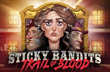 Sticky Bandits: Trail of Blood